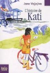 L'histoire de Kati par Jane Vejjajiva