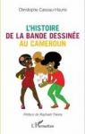 L'histoire de la bande dessine au Cameroun par Christophe Cassiau-Haurie