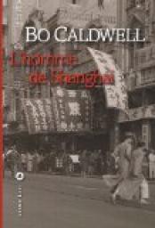 L'homme de Shanghai par Bo Caldwell