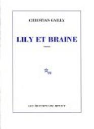 Lily et Braine par Christian Gailly