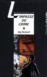 L'impasse du crime par Jay Bennett