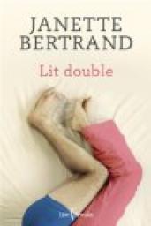 Lit double, tome 1 par Janette Bertrand