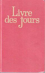 Livre des Jours. (Office Romain des Lectures) par Editions Descle de Brouwer