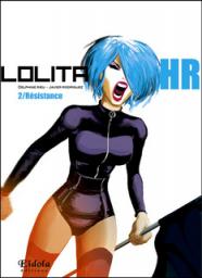 Lolita HR, tome 2 : Rsistance par Delphine Rieu