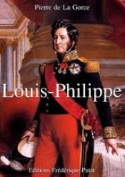 Louis-Philippe par Pierre de La Gorce