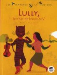 Lully, le chat de Louis XIV par Mestron