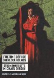 L\'ultime dfi de Sherlock Holmes (BD) par Jules Stromboni