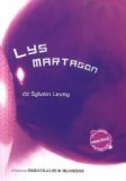 Lys Martagon par Sylvain Levey