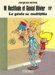 M. Rectitude et Gnial Olivier, tome 17 : Le gnie se multiplie par Jacques Devos