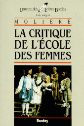 La critique de l'cole des femmes - L'impromptu de Versailles par  Molire