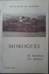 Sur la route du Sauvignon : Morogues et Maupas en Berry par Sylvain Berry