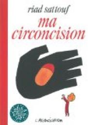 Ma circoncision par Riad Sattouf