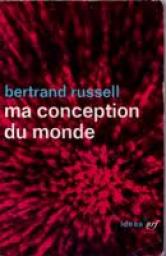 Ma conception du monde par Bertrand Russell