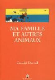 Ma famille et autres animaux par Gerald Durrell