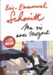 Ma vie avec Mozart par Eric-Emmanuel Schmitt