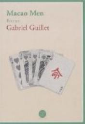 Macao men par Gabriel Guillet