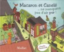 Macaron et Canel ne manquent pas d'air pur ! par Camille Piantanida