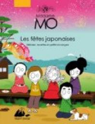 Madame Mo : Les ftes japonaises, histoires, recettes et petits bricolages par Agns Lafaye