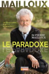 Mailloux, le paradoxe par Pierre Mailloux