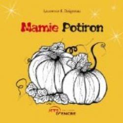 Mamie Potiron par Laurence F. Daigneau