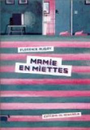 Mamie en miettes par Florence Aubry