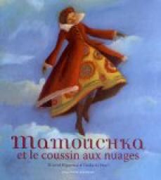 Mamouchka et le coussin aux nuages par Michel Piquemal