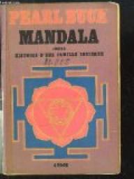 Mandala ou l'histoire d'une famille indienne par Pearl Buck
