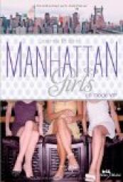 Manhattan Girls, tome 3 : En mode VIP par Philbin