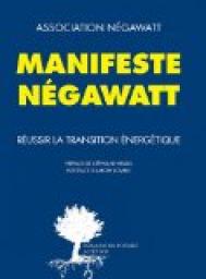 Manifeste Ngawatt - Russir la transition nergtique par Association ngaWatt