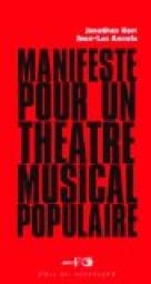 Manifeste pour un Theatre Musical Populaire par Jean-Luc Annaix