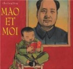 Mao et Moi : Le petit garde rouge par Chen Jiang Hong