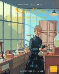 Marie Curie, une femme de science par Françoise Grard