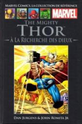 Marvel Comics - La collection : The Mighty Thor,  la recherche des dieux par Dan Jurgens