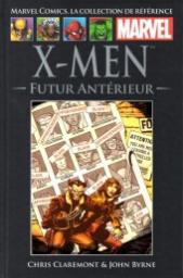 Marvel Comics - La collection : X-men, Futur Antrieur par Chris Claremont