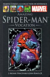 Marvel Comics - Amazing Spider-Man : Vocation par J. Michael Straczynski