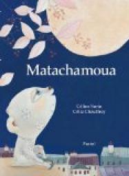 Matachamoua par Cline Sorin