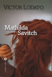 Mathilda Savitch par Victor Lodato