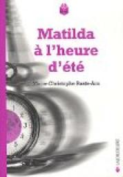 Matilda  l'heure d't par Marie-Christophe Ruata-Arn