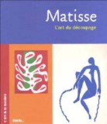 Matisse : L'art du dcoupage par Nina Hollein