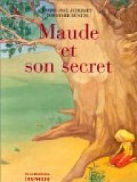 Maude et son secret par Marie-Jos Auderset