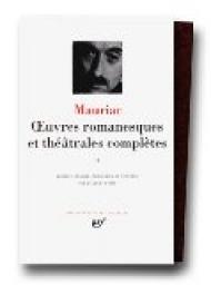 Oeuvres romanesques et thtrales compltes, tome 2 par Franois Mauriac