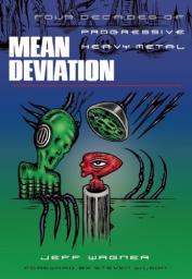 Mean Deviation - Four Decades of Progressive Heavy Metal par Jeff Wagner