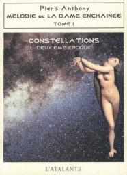 Constellations, tome 2.1 : Mlodie ou la dame enchan par Piers Anthony