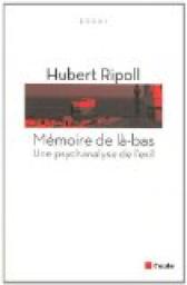 Mmoire de l-bas par Hubert Ripoll