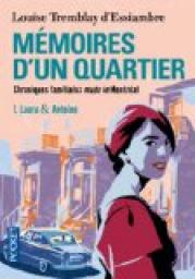 Mémoires d'un quartier - Pocket, tome 1 : Laura & Antoine par Louise Tremblay-d'Essiambre