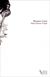 Memory Lane par Allegra Manon Troppo