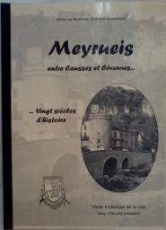 Meyrueis, entre Causses et Cvennes... Vingt sicles d'histoires par Philippe Chambon
