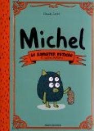 Michel : Le hamster ftiche et autres histoires par Claude Carr
