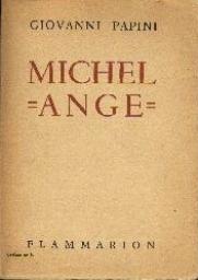 Michel-Ange par Giovanni Papini