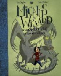Mignus Wisard, Tome 2 : Mignus Wisard et la crature de Fou-Rire-Land par Ian Ogilvy